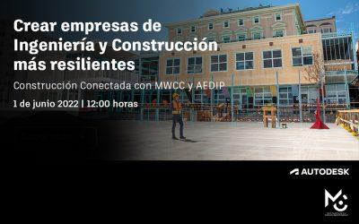 imagen MWCC y Autodesk organizan el webinar “Construcción Conectada”